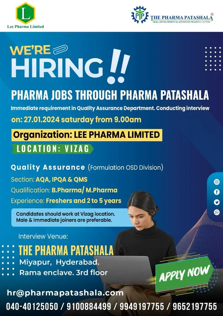 Lee Pharma Limited - Walk-In Interview for Freshers & Experienced in Quality Assurance on 27th Jan 2024